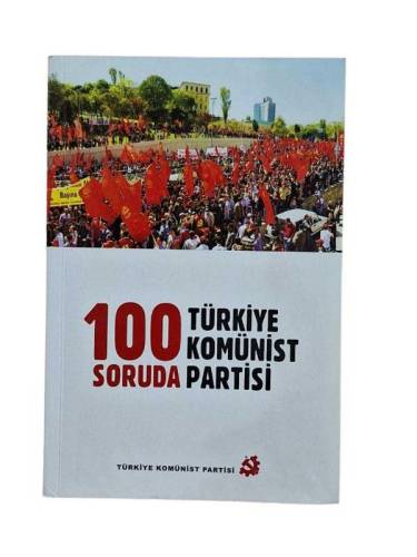 100 SORUDA TÜRKİYE KOMÜNİST PARTİSİ - 0