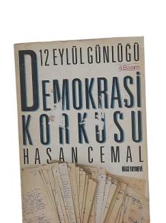 12 EYLÜL GÜNLÜĞÜ DEMOKRASİ KORKUSU
