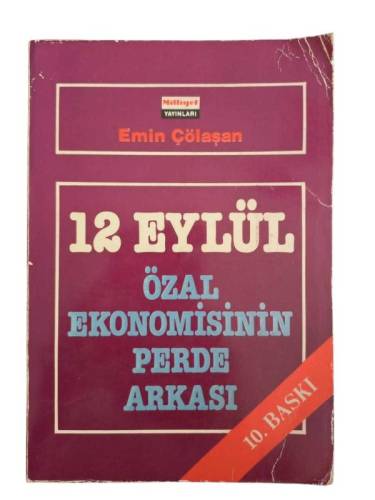 12 EYLÜL ÖZAL EKONOMİSİNİN PERDE ARKASI - 0