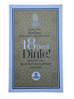 18 BEYİT DİNLE MESNEVİNİN İLK 18 BEYTİNİN ŞERHİYLE SESLENİŞ