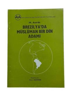 19. ASIRDA - BREZİLYA'DA MÜSLÜMAN BİR DİN ADAMI