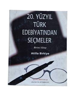 20.YÜZYIL TÜRK EDEBİYATINDAN SEÇMELER 1.KİTAP
