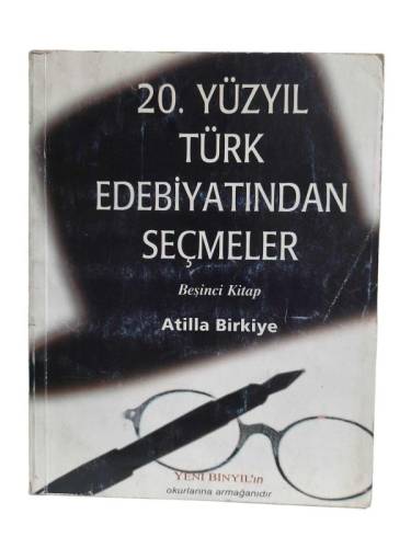 20. YÜZYIL TÜRK EDEBİYATINDAN SEÇMELER ( BEŞİNCİ KİTAP) - 0