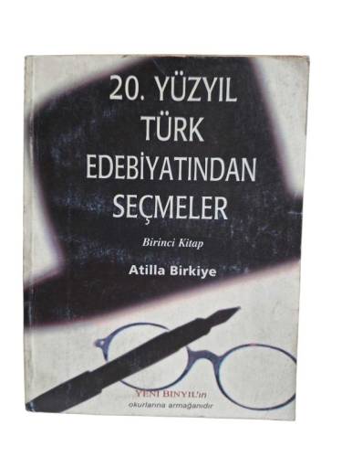 20.YÜZYIL TÜRK EDEBİYATINDAN SEÇMELER BİRİNCİ KİTAP - 0