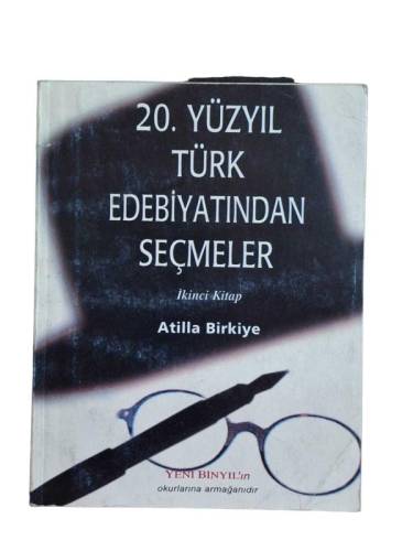 20.YÜZYIL TÜRK EDEBİYATINDAN SEÇMELER İKİNCİ KİTAP - 0