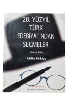 20. YÜZYIL TÜRK EDEBİYATINDAN SEÇMELER - İKİNCİ KİTAP