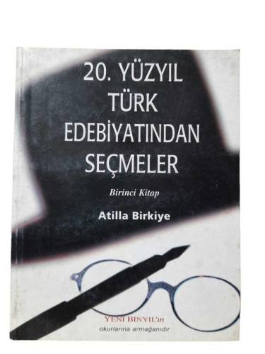 20. YÜZYIL TÜRK EDEBİYATINDAN SEÇMELER - İKİNCİ KİTAP - 0