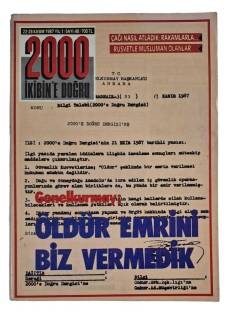 2000 İKİBİN'E DOĞRU / 22-28 KASIM 1987 / SAYI: 48 / GENELKURMAY: ÖLDÜR EMRİNİ BİZ VERMEDİK