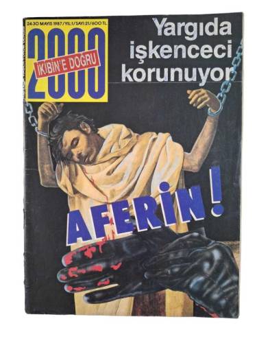 2000 İKİBİNE DOĞRU YIL 1 SAYI 21 24-30 MAYIS 1987 - 0