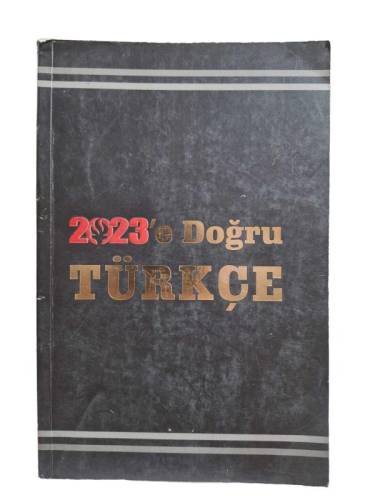 2023'E DOĞRU TÜRKÇE - 0