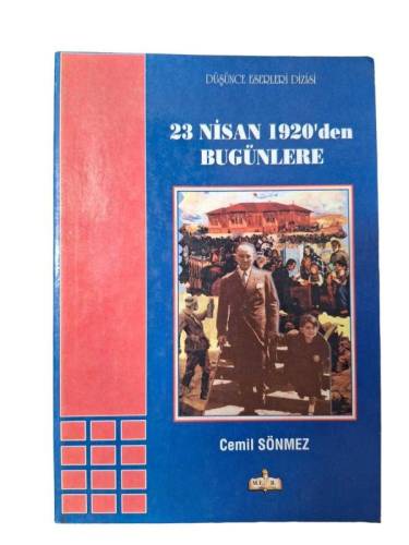 23 NİSAN 1920'DEN BUGÜNLERE - 0