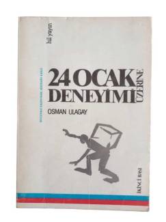 24 OCAK DENEYİMİ ÜZERİNE
