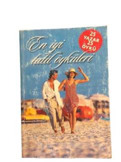 25 YAZAR 25 ÖYKÜ EN İYİ TATİL ÖYKÜLERİ