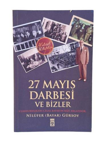 27 MAYIS DARBESİ VE BİZLER - 0