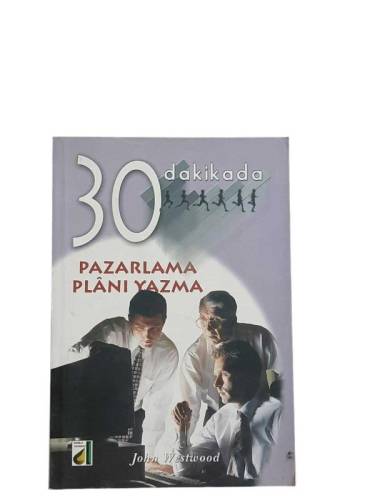 30 DAKİKADA PAZARLAMA PLANI YAZMA - 0