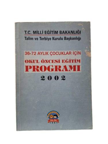 36-72 AYLIK ÇOCUKLAR İÇİN OKUL ÖNCESİ EĞİTİM PROGRAMI 2002 - 0