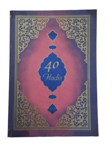 40 HADİS ( KIRK HADİS TERCÜME VE ŞERHİ ) - 0