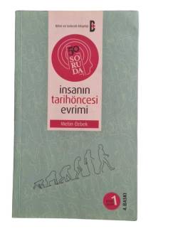 50 SORUDA İNSANIN TARİHÖNCESİ EVRİMİ