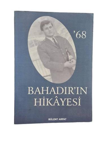 '68 BAHADIR'IN HİKAYESİ - 0