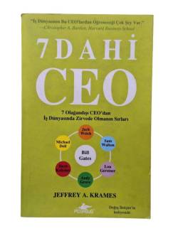 7 DAHİ CEO - 7 OLAĞANDIŞI CEO'DAN İŞ DÜNYASINDA ZİRVEDE OLMANIN SIRLAR