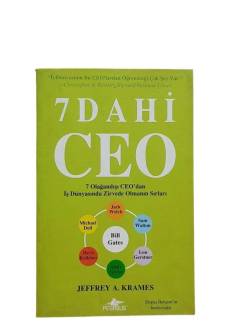 7 DAHİ CEO - 7 OLAĞANDIŞI CEO'DAN İŞ DÜNYASINDA ZİRVEDE OLMANIN SIRLAR
