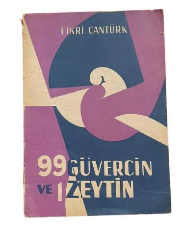 99 GÜVERCİN VE 1 ZEYTİN - 0