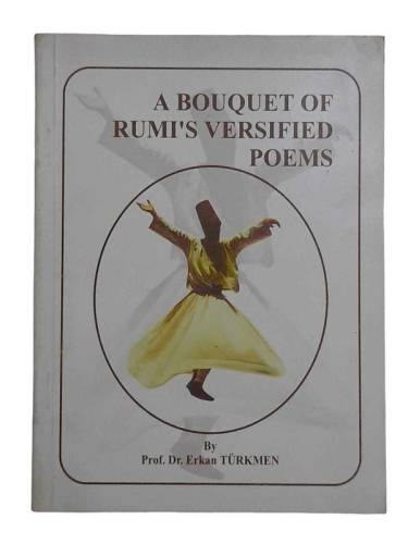 A BOUQUET OF RUMI'S VERSIFIED POEMS(İMZALI) - 0