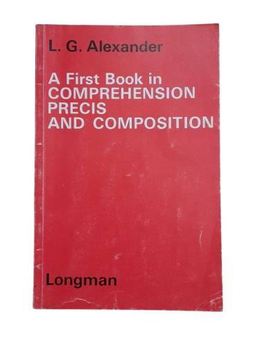 A FİRST BOOK İN COMPREHENSION PRECIS AND COMPOSITION - 0
