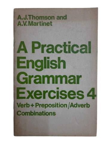 A PRACTICAL ENGLISH GRAMMAR EXERCISES 4 - 0