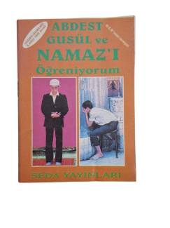 ABDEST GUSÜL VE NAMAZ'I ÖĞRENİYORUM