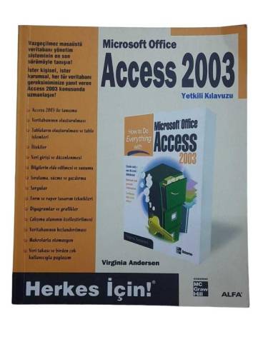 ACCESS 2003 YETKİLİ KILAVUZU: MİCROSOFT OFFİCE HERKES İÇİN! - 0