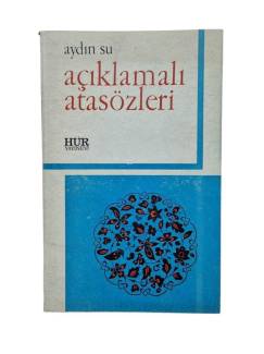 AÇIKLAMALI ATASÖZLERİ