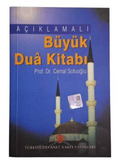 AÇIKLAMALI BÜYÜK DUÂ KİTABI