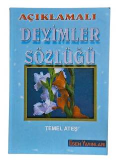 AÇIKLAMALI DEYİMLER SÖZLÜĞÜ