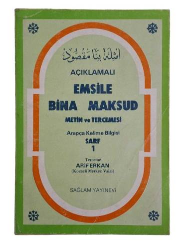 AÇIKLAMALI EMSİLE BİNA MAKSUD METİN VE TERCEMESİ - ARAPÇA KELİME BİLGİSİ SARF 1 - 0