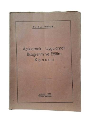 AÇIKLAMALI - UYGULAMALI İLKÖĞRETİM VE EĞİTİM KANUNU - 0