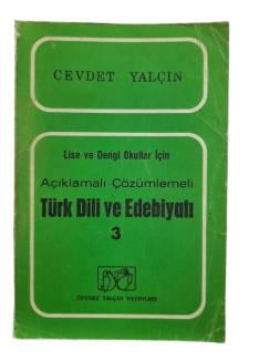 AÇIKLAMALI VE ÇÖZÜMLEMELİ TÜRK DİLİ EDEBİYATI 3