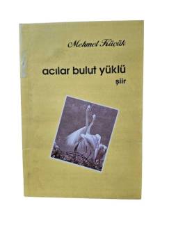 ACILAR BULUT YÜKLÜ (İMZALI )