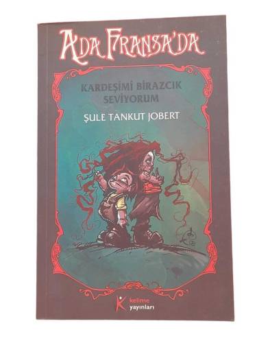 ADA FARANSA'DA - KARDEŞİMİ BİRAZCIK SEVİYORUM - 0