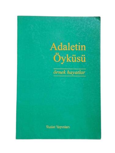 ADALETİN ÖYKÜSÜ ÖRNEK HAYATLAR - 0