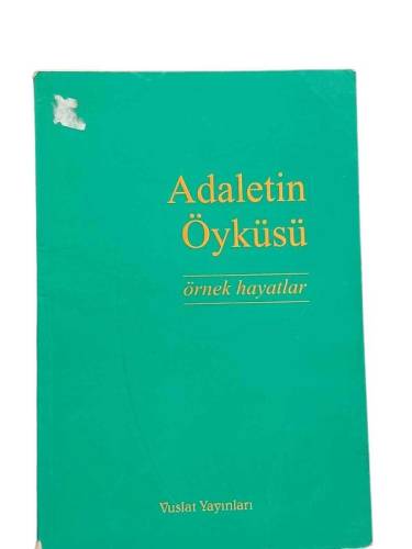 ADALETİN ÖYKÜSÜ ÖRNEK HAYATLAR - 0