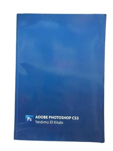 ADOBE PHOTOSHOP CS3 YARDIMCI EL KİTABI - 0