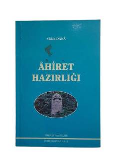 AHİRET HAZIRLIĞI