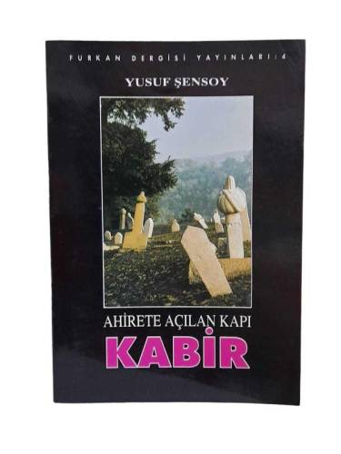 AHİRETE AÇILAN KAPI KABİR - 0