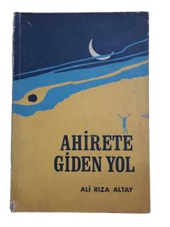 AHİRETE GİDEN YOL