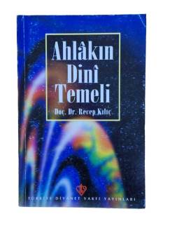 AHLAKIN DİNİ TEMELLERİ