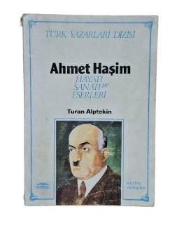 AHMET HAŞİM HAYATI SANATI VE ESERLERİ
