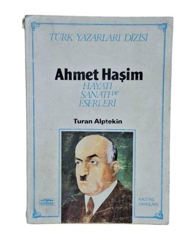 AHMET HAŞİM HAYATI SANATI VE ESERLERİ - 0