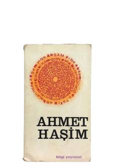 AHMET HAŞİM HAYATI,SANATI VE SEÇİLMİŞ ŞİİRLERİ