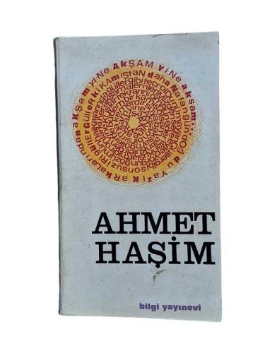 AHMET HAŞİM HAYATI,SANATI VE SEÇİLMİŞ ŞİİRLERİ - 0